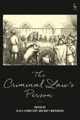 The Criminal Law’s Person - 