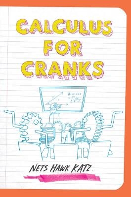 Calculus for Cranks - Nets Hawk Katz