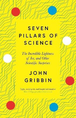 Seven Pillars of Science - John Gribbin