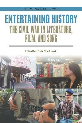 Entertaining History - Chris Mackowski