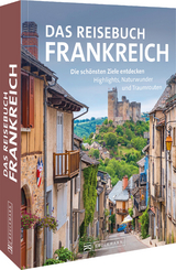 Das Reisebuch Frankreich - Constanze Wimmer, Jürgen Zichnowitz, Silke Heller-Jung