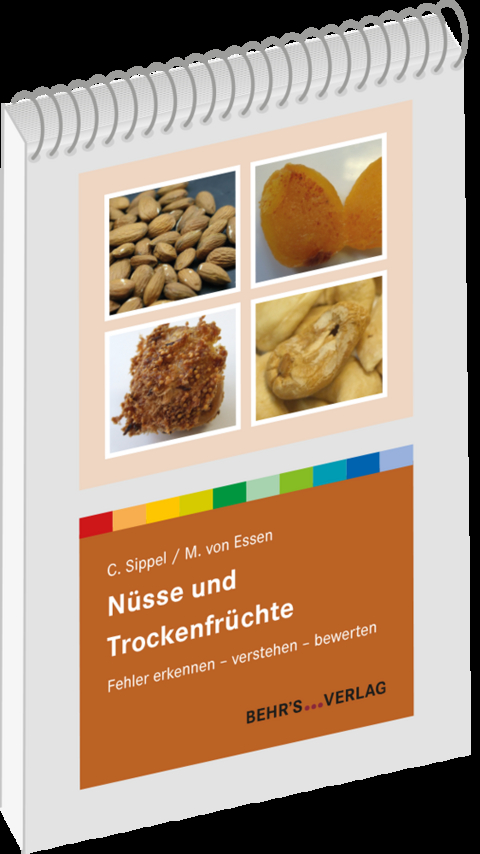 Nüsse und Trockenfrüchte - Christoph Sippel, Marc von Essen