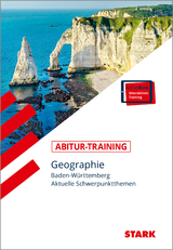 STARK Abitur-Training - Geographie - Baden-Württemberg