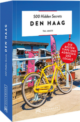 500 Hidden Secrets Den Haag - Tal Maes