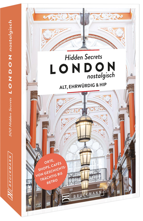 Hidden Secrets London nostalgisch - Ellie Walker-Arnott