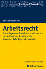 Arbeitsrecht - Schade, Georg Friedrich; Feldmann, Eva