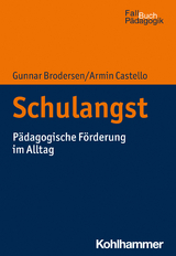 Schulangst - Gunnar Brodersen, Armin Castello