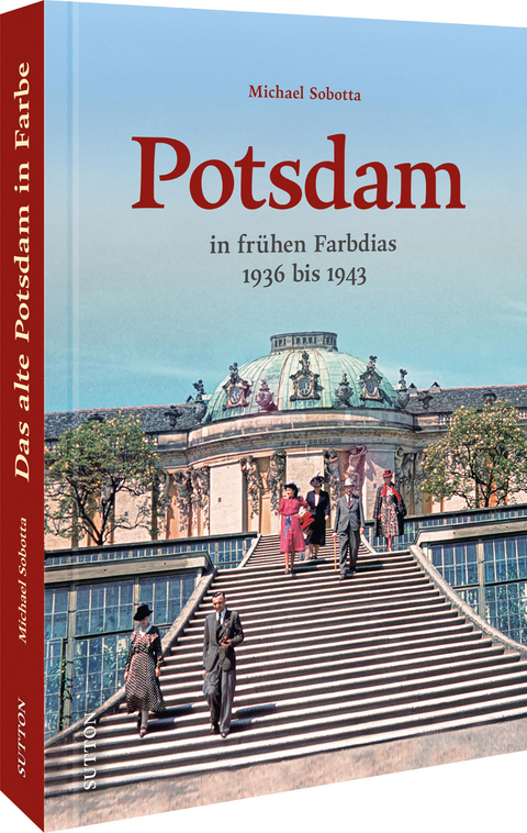Potsdam in frühen Farbdias - Michael Sobotta