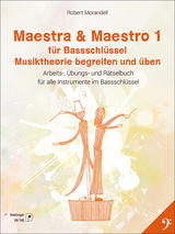 Maestra & Maestro 1 für Bassschlüssel - Morandell Robert