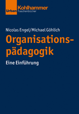 Organisationspädagogik - Nicolas Engel, Michael Göhlich