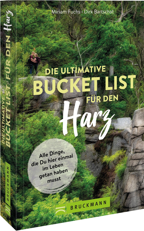 Die ultimative Bucket List für den Harz - Miriam Saatze