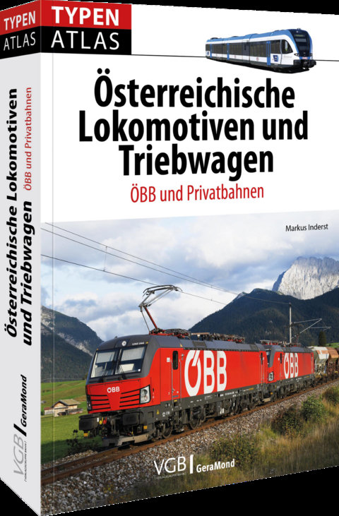 Typenatlas Österreichische Lokomotiven und Triebwagen - Markus Inderst