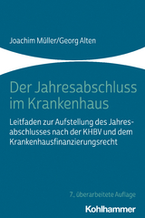 Der Jahresabschluss im Krankenhaus - Joachim Müller, Georg Alten