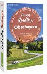 Heimat-Roadtrips Oberbayern - Georg Weindl