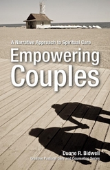 Empowering Couples -  Duane R. Bidwell