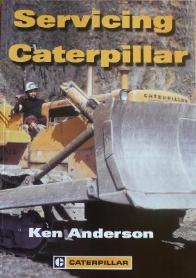 Servicing Caterpillar - Ken Anderson