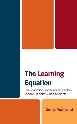 The Learning Equation - Daniel Wentland