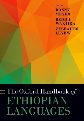 The Oxford Handbook of Ethiopian Languages - 