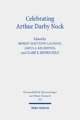 Celebrating Arthur Darby Nock - 