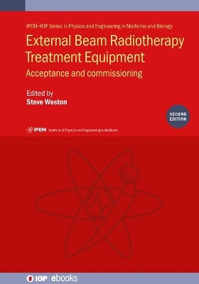 External Beam Radiotherapy Treatment Equipment, Second edition - 