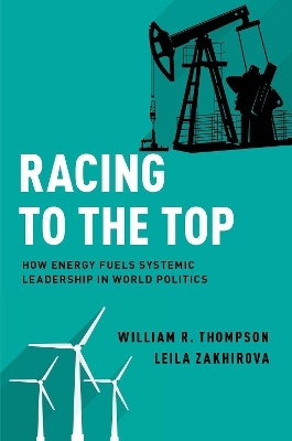 Racing to the Top - William R. Thompson, Leila Zakhirova