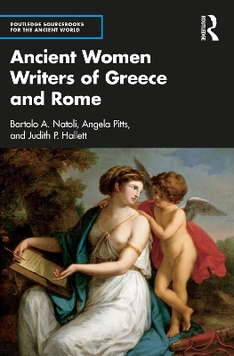 Ancient Women Writers of Greece and Rome - Bartolo Natoli, Angela Pitts, Judith Hallett