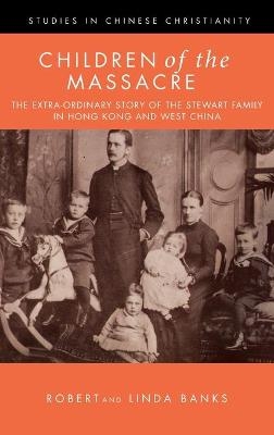 Children of the Massacre - Linda Banks, Robert Banks