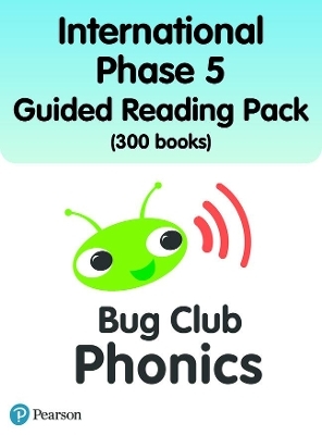 International Bug Club Phonics Phase 5 Guided Reading Pack (300 books) - Sarah Loader, Jill Atkins, Teresa Heapy, Alison Hawes, Vicky Shipton