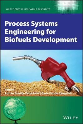 Process Systems Engineering for Biofuels Development - 