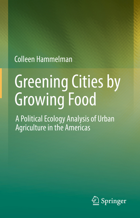 Greening Cities by Growing Food - Colleen Hammelman