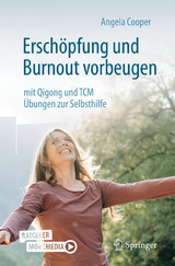 Erschöpfung und Burnout vorbeugen – mit Qigong und TCM - Angela Cooper