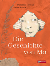 Die Geschichte von Mo - Dorothee Schwab, Stefan Karch