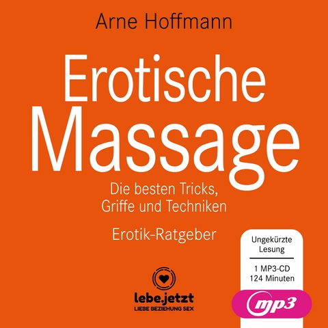 Erotische Massage | Erotischer Ratgeber MP3CD - Arne Hoffmann