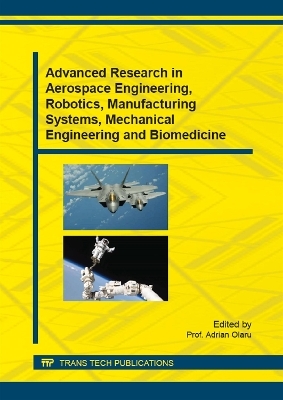 Advanced Research in Aerospace Engineering, Robotics, Manufacturing Systems, Mechanical Engineering and Biomedicine - 