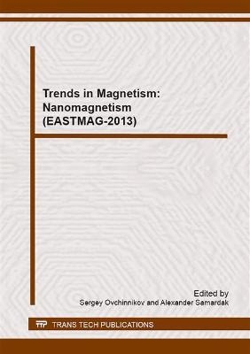 Trends in Magnetism: Nanomagnetism (EASTMAG-2013) - 