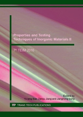 Properties and Testing Techniques of Inorganic Materials II - 