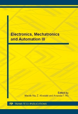 Electronics, Mechatronics and Automation III - 