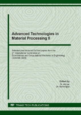 Advanced Technologies in Material Processing II - 