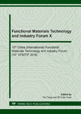 Functional Materials Technology and Industry Forum X - 