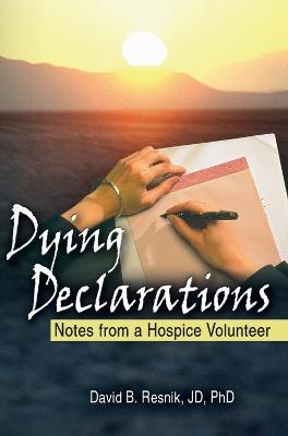Dying Declarations - David B Resnik