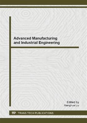 Advanced Manufacturing and Industrial Engineering - 