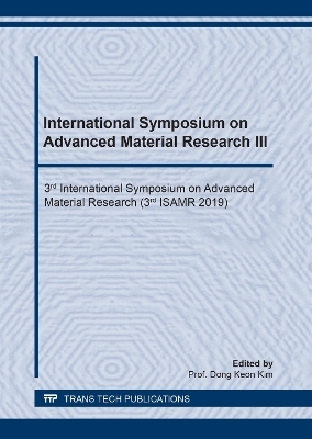 International Symposium on Advanced Material Research III - 