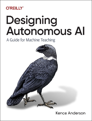 Designing Autonomous AI - Kence Anderson