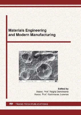 Materials Engineering and Modern Manufacturing - 