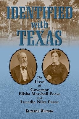 Identified with Texas - Elizabeth Whitlow