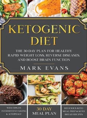 Ketogenic Diet - Mark Evans