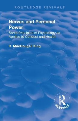 Revival: Nerves and Personal Power (1922) - D. Macdougall King