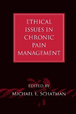 Ethical Issues in Chronic Pain Management - 