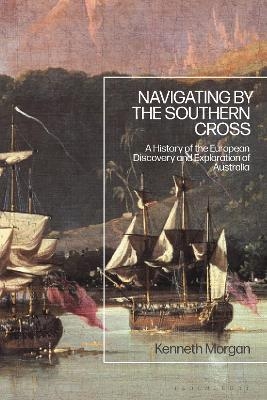 Navigating by the Southern Cross - Professor Kenneth Morgan
