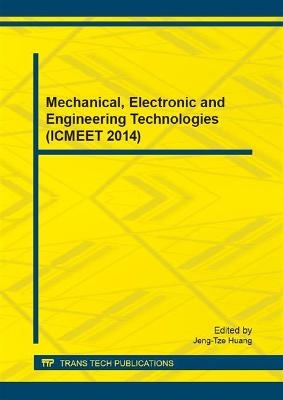 Mechanical, Electronic and Engineering Technologies (ICMEET 2014) - 